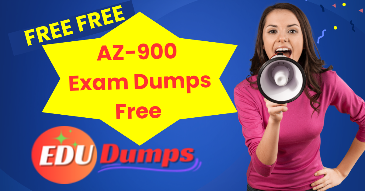 Free AZ-900 exam dumps 2024 - EduDumps